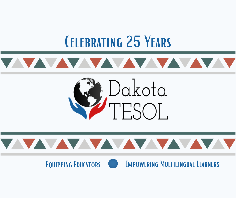 The image shows the Dakota TESOL logo and the words "Celebrating 25 Years"